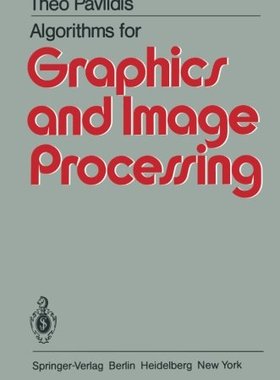 【预订】Algorithms for Graphics and Image Pr...