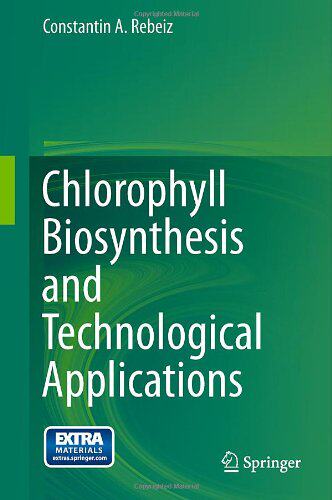 【预订】Chlorophyll Biosynthesis and Technol...