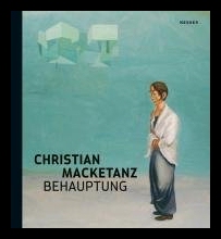 Behauptung: Malerei von Christian Macketanz