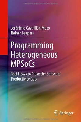 【预订】Programming Heterogeneous MPSoCs