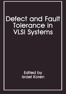 and Fault Tolerance VLSI Defect S... 预订
