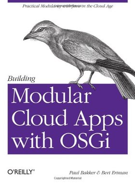 【预售】Building Modular Cloud Apps with Osgi