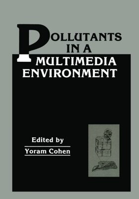 【预订】Pollutants in a Multimedia Environment