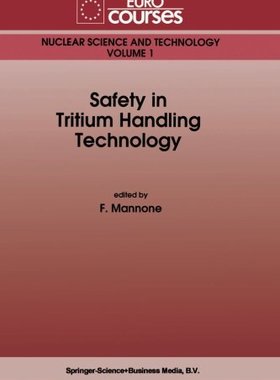 【预订】Safety in Tritium Handling Technology