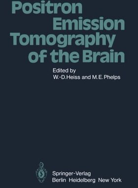 【预订】Positron Emission Tomography of the Brain