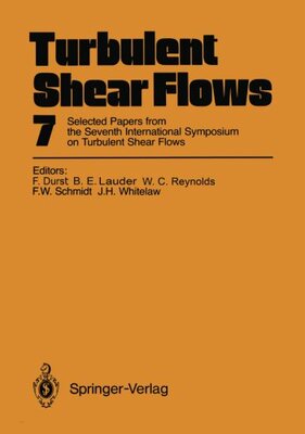 【预订】Turbulent Shear Flows 7: Selected Pa...