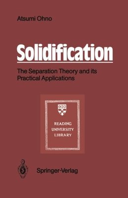 【预订】Solidification: The Separation Theor...