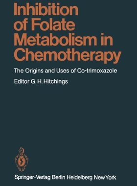 【预订】Inhibition of Folate Metabolism in C...