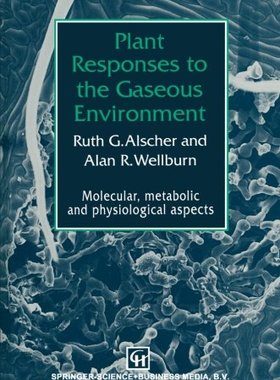 【预订】Plant Responses to the Gaseous Envir...