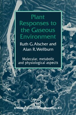 【预订】Plant Responses to the Gaseous Envir...