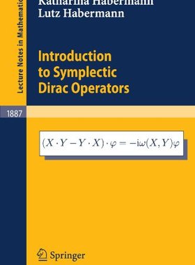 【预订】Introduction to Symplectic Dirac Operators