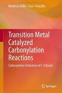 Catalyzed Metal Transition Carbonyla... 预订