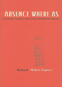 预订 Absence Where as: Claude Cahun and t... [9780982264508]