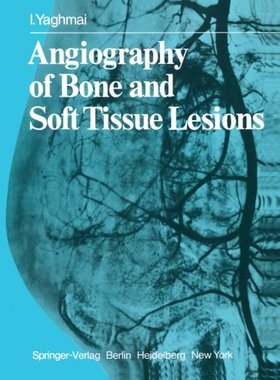 【预订】Angiography of Bone and Soft Tissue ...