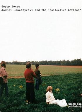 【预售】Empty Zones: Andrei Monastyrski and Collective
