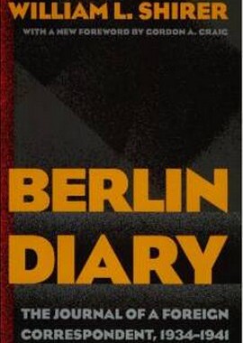 【预售】Berlin Diary: The Journal of a Foreign Correspondent