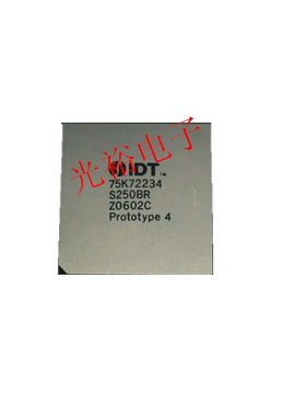 IDT75K72234S250BR,IDT75K72234,I75K72234现货保质量，放心购买