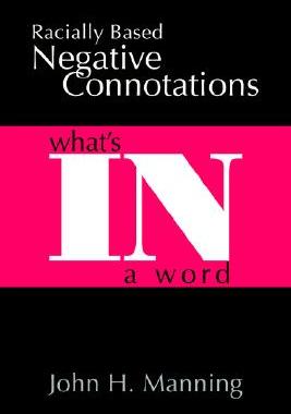【预售】Racially Based Negative Connotations: What's in a