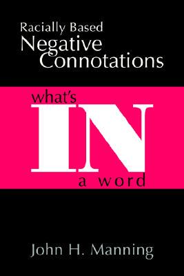 【预售】Racially Based Negative Connotations: What's in a
