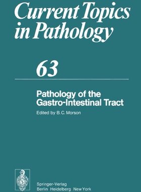 【预订】Pathology of the Gastro-Intestinal Tract