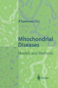 【预订】Mitochondrial Diseases: Models and Methods