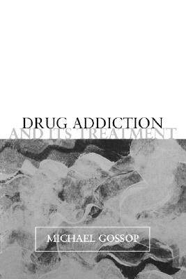 【预售】Drug Addiction and its Treatment