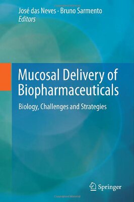 【预售】Mucosal Delivery of Biopharmaceuticals: Biolog...