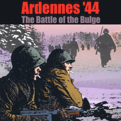 阿登突出部战役1944年 Ardennes'44 The Battle of the Bulge