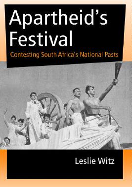 【预售】Apartheid's Festival: Contesting Sou...