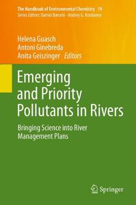 【预订】Emerging and Priority Pollutants in Rivers