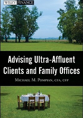 预售 Advising Ultra-Affluent Clients and Family Offices