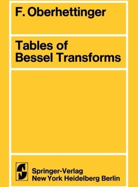 【预订】Tables of Bessel Transforms