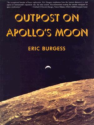 【预售】Outpost on Apollo's Moon 书籍/杂志/报纸 科普读物/自然科学/技术类原版书 原图主图