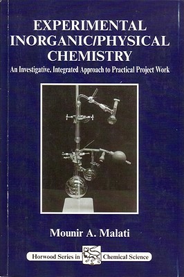 【预售】Experimental Inorganic/Physical Chemistry: An