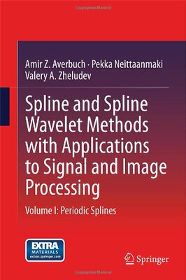 【预订】Spline and Spline Wavelet Methods wi...