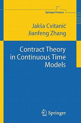 【预订】Contract Theory in Continuous-Time Models 书籍/杂志/报纸 文学小说类原版书 原图主图