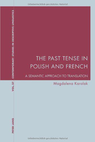 【预售】The Past Tense in Polish and French: A Semanti...