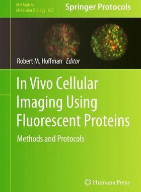 【预订】In Vivo Cellular Imaging Using Fluor...