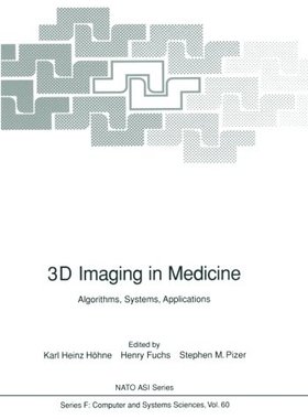 【预订】3D Imaging in Medicine: Algorithms, ...