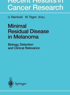 【预订】Minimal Residual Disease in Melanoma...
