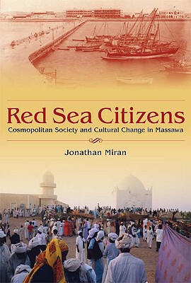 【预售】Red Sea Citizens: Cosmopolitan Society and Cult