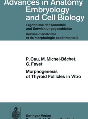 【预订】Morphogenesis of Thyroid Follicles i...