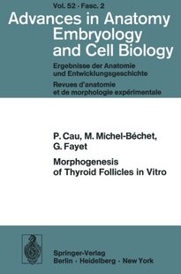 【预订】Morphogenesis of Thyroid Follicles i...
