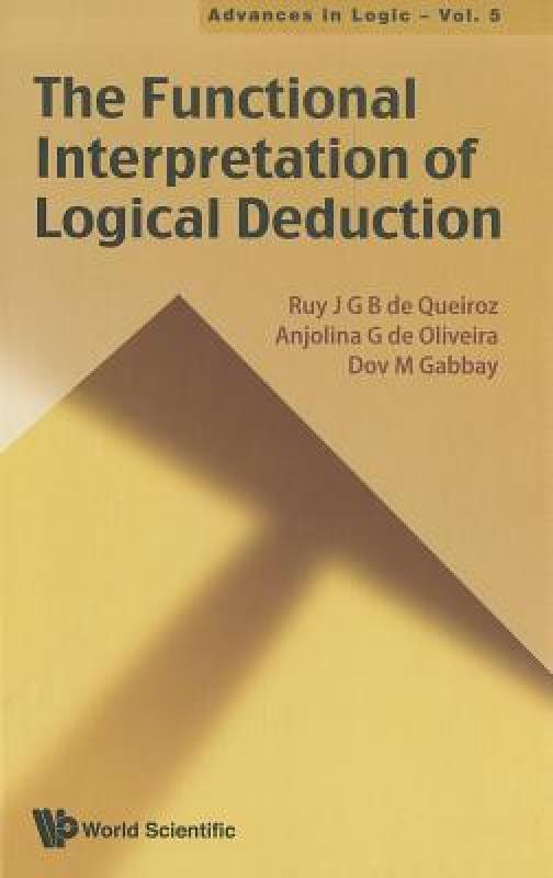 【预售】The Functional Interpretation of Logical Deduction