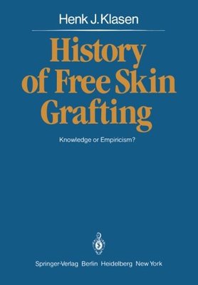 【预订】History of Free Skin Grafting: Knowl...