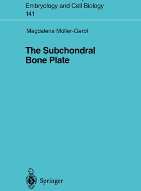 【预订】The Subchondral Bone Plate