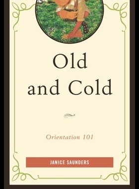 【预售】Old and Cold: Orientation 101