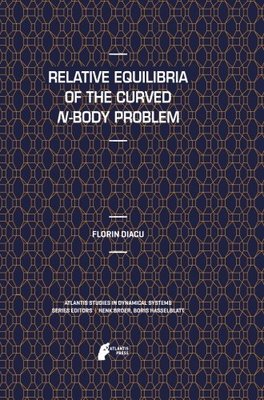 【预订】Relative Equilibria of the Curved N-...