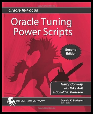 【预售】Oracle Tuning Power Scripts: With 100+ High Perfo