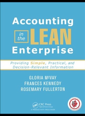 【预售】Accounting in the Lean Enterprise: Providing Simp